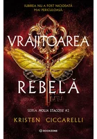 Vrajitoarea rebela. Seria Molia Stacojie vol. 2