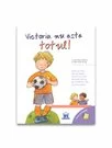 Vreau sa inteleg: Victoria nu este totul