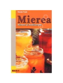Mierea aliment si medicament